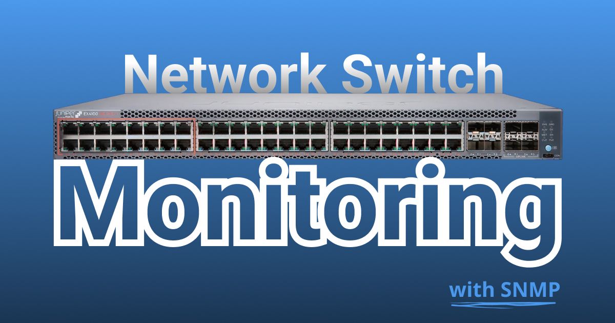 Network Switch Monitoring: Best Practices for IT Pros