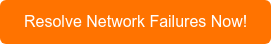 Network Failures